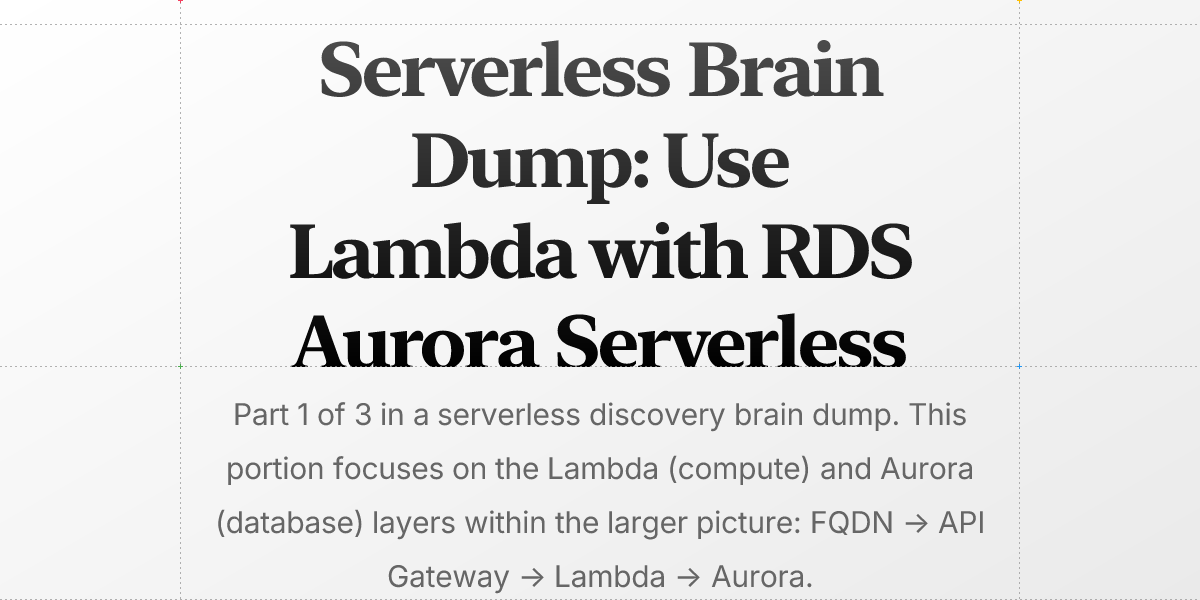 Serverless Brain Dump: Use Lambda with RDS Aurora Serverless | Kevin ...